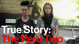 The Real Story of the Peru Two