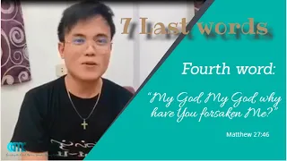 The 7 Last Words of Jesus | Fourth word of Jesus | Pastor Mack Arandia