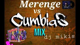 MERENGUE VS CUMBIA MIX