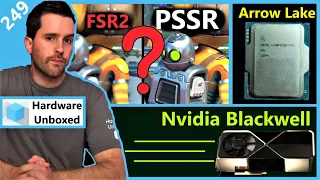 PS5 Pro PSSR vs Nvidia DLSS, Blackwell, RDNA 4, Arrow Lake | Hardware Unboxed | Broken Silicon 249