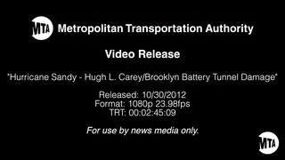 MTA Video Release: Hurricane Sandy - Hugh L. Carey/Brooklyn Battery Tunnel Damage