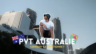 Comment fonctionne le PVT Australie ?