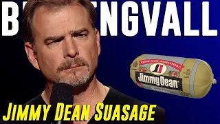 Bill Engvall - Jimmy Dean Suasage