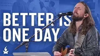 Better Is One Day -- The Prayer Room Live Moment