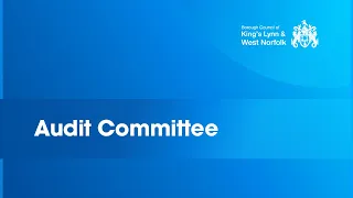 Audit Committee - 28th February 2022