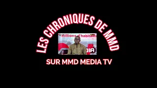 LES CHRONIQUES DE MMD SUR MMD MEDIA TV ...