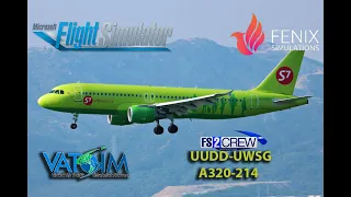 VATSIM / MSFS 2020/A320-214 FENIX /UUDD-UWSG/