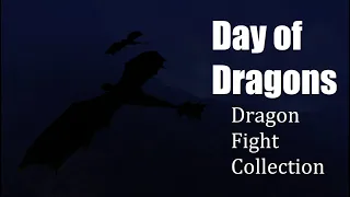 Day of Dragons Extreme Fight Compilation