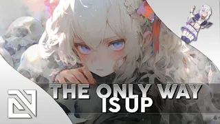 【Nightcore】→ The Only Way Is Up (Lyrics)