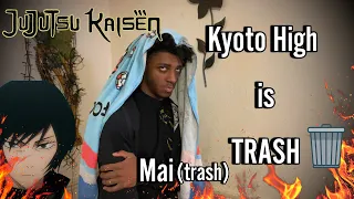 Kyoto Jujutsu High Students are TRASH.