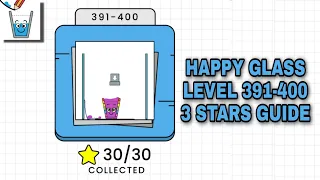 Happy Glass Level 391-400 | 3 Stars Guide