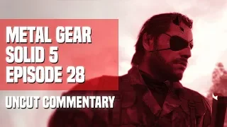 Metal Gear Solid V - Episode 28: Bodies (Uncut Commentary)