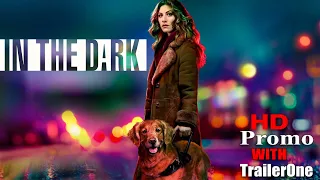 In The Dark Season 2 Episode 11 Promo "Bad People"