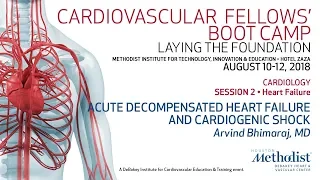 Acute Decompensated Heart Failure and Cardiogenic Shock (Arvind Bhimaraj, MD)