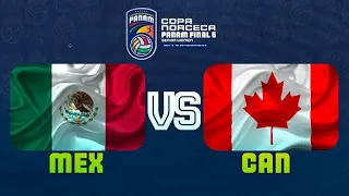 MÉXICO VS CANADA - POSICIÓN 5/6 - FINAL SIX PANAMERICANO - 2022