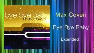 Max Coveri - Bye Bye Baby (KEN HIRAYAMA MIX)