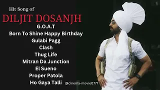 Diljit Dosanjh - ( Top 9Audio Songs )