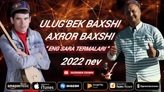 Axror Baxshi va Ulug‘bek Baxshi "eng sara termalari" #qashqadaryo #surxondaryo #musofirlar #mp3uz