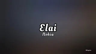 Elai - Nokia(Lyrics) #lyrics #elai