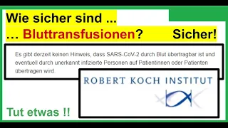 Wie sicher sind Bluttransfusionen? Sie sind SICHER! PEI, RKI und BZgA rufen zur Blutspende auf.