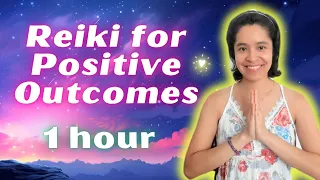 Reiki for Manifesting Positive Outcomes ✨ Love, Abundance, Success, Healing ~ Distant Energy #reiki
