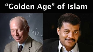 Islam destroyed its own "Golden Age" - Neil deGrasse Tyson & Steven Weinberg