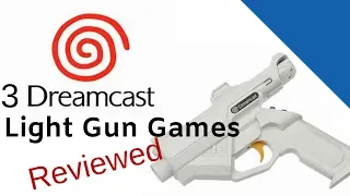 3 Dreamcast Light Gun Games Reviewed by Second Opinion Games