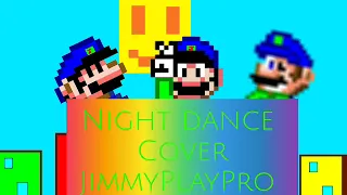 Night dance Cover JimmyPlayPro