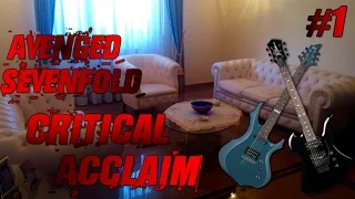 Avenged Sevenfold - Critical Acclaim Dual Guitar Custom Cover ( With Solos and Custom Solos)