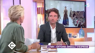 LVMH : Antoine Arnault s’exprime ! - C à Vous - 12/10/2018