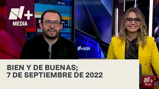 Bien y de Buenas | Programa Completo 7 de septiembre de 2022