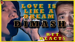 Love is Like a Dream by Dimash | RTT Reacts