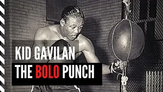 KID GAVILAN - THE BOLO PUNCH