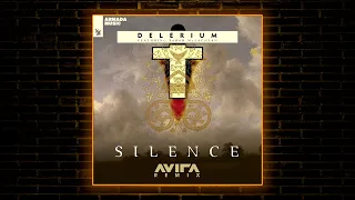 Delerium feat. Sarah McLachlan - Silence (AVIRA Extended Remix) [Armada Music]