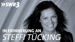 In Erinnerung an Steffi Tücking | SWR3