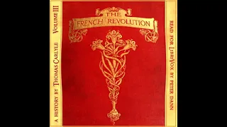 The French Revolution: A History. Volume 3: The Guillotine by Thomas Carlyle Part 2/2 | Audio Book