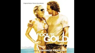 George Fenton - Fool's Gold Legend and Main Title - (Fool's Gold, 2008)