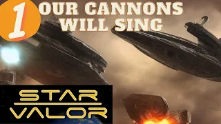 OUR CANNONS SHALL SING | HARDCORE STAR VALOR Ep.1