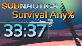 Subnautica Survival Any% 33:37 Former World Record (retimed to 33:36)