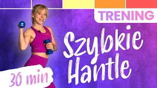 SZYBKI TRENING Z HANTLAMI 💪| 30 MIN. TRENING SIŁOWY | Codziennie Fit