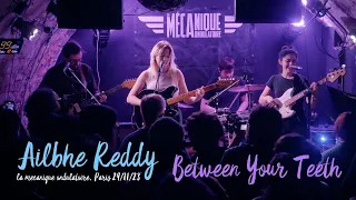 Ailbhe Reddy - Between Your Teeth, live at La Mécanique Ondulatoire, Paris