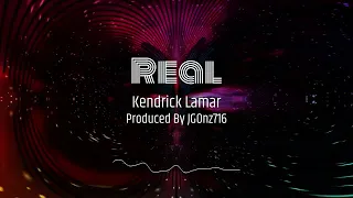 Kendrick Lamar   Real Produced By JGonz716