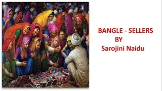 Bangle Sellers by Sarojini Naidu - ICSE Class 10th Poems