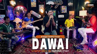 Dawai - Fadhilah Intan | Angga Candra ft Himalaya Cover