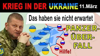 11.MÄRZ: ÜBERRASCHUNG! Ukrainer FÜHREN ENERGISCHEN GEGENANGRIFF mit PANZERN  | Ukraine-Krieg