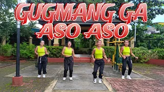 GUGMANG GA ASO ASO ( Dj Jif Remix ) | Dj Rowel Tiktok Mashup | Tiktok Trends | Dance Fitness
