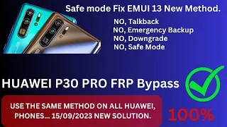 Huawei P30 PRO FRP Bypass and Emergency Backup Not Working Safe Mode Fix EMUI 11/12 New Method 2023