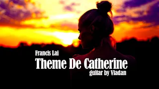 Theme De Catherine - Guitar by Vladan / Francis Lai