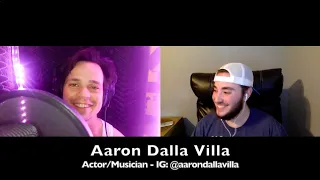 Interviewing Actor & Musician Aaron Dalla Villa!