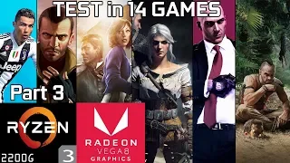 Test 14 Games with Ryzen 3 2200G Vega 8 & 8GB RAM [Part 3]